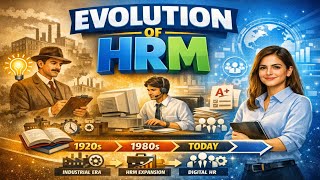 The Evolution of Human Resources Management