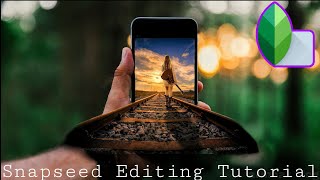 snapseed mobile photo Editing tutorial   | railway track in mobile phone | screenshot 5