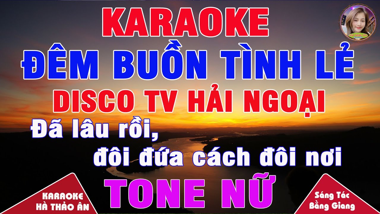 Đêm Buồn Tình Lẻ Karaoke Tone Nữ Beat Phối Disco Hải Ngoại Sôi Động Cực Hay|| Karaoke Hà Thảo Ân