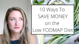 Exclusive 10 Tips To Save Money On The Low FODMAP Vegan Diet Details