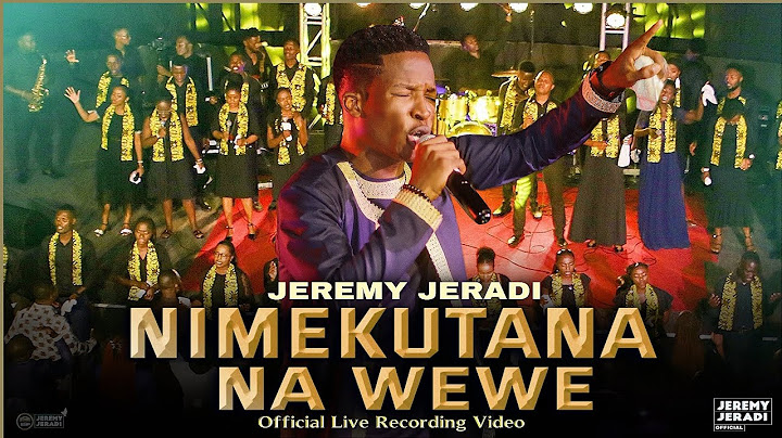 Jeremy Jeradi - Nimekutana Nawewe ( Official Live Recording Video ) SKIZA DIAL *811*897#