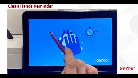 Xerox® Clean Hands Reminder Screen Saver for AltaLink®, VersaLink®, and PrimeLink®