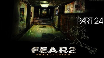 F.E.A.R 2: Project Origin Part 24 - Interval 6