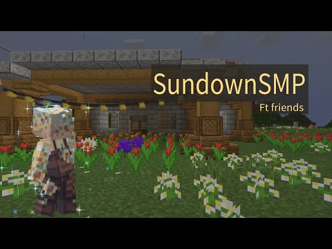 SundownSMP [Part 3]