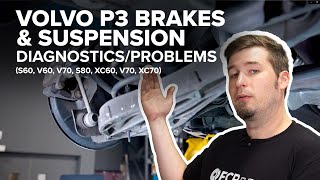 Volvo S60 Suspension Diagnostic & Maintenance Guide (2007-2018 Volvo P3 S80, P3 S60, P3 V60 & More)