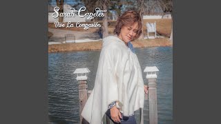 Video thumbnail of "Sarah Capeles - Yo Quiero Ver Tu Rostro"