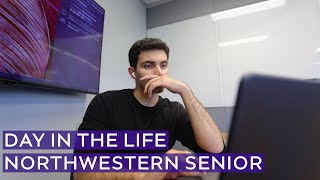 A Day in the Life of a Northwestern University Senior