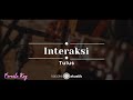 Interaksi – Tulus (KARAOKE AKUSTIK - FEMALE KEY)