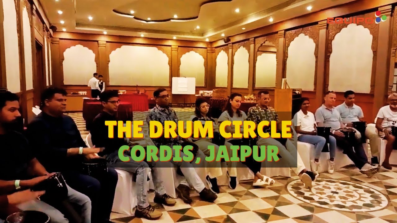 Equipo | The Drum Circle | Cordis | Jaipur | Corporate Team Building Activities | India