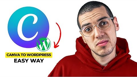 How to Convert Canva Website to WordPress (2025)