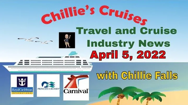 Travel and Cruise Industry News, April 5, 2022
