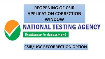 Extension of CSIR/UGC NET JRF 2020 Application Correction window date|| second chance for CSIR/UGC