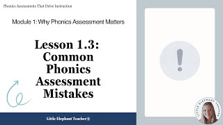 Common Phonics Assessment Mistakes (And Why Data Gets Misleading)