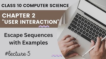 Escape Sequences || Chapter 2 in Urdu || 10th Class Computer Science New Book || Lecture 5 #class10
