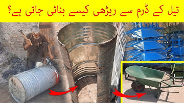 Recycle Old Oil Drum As Wheelbarrow | Simple Wheelbarrow Making Process
