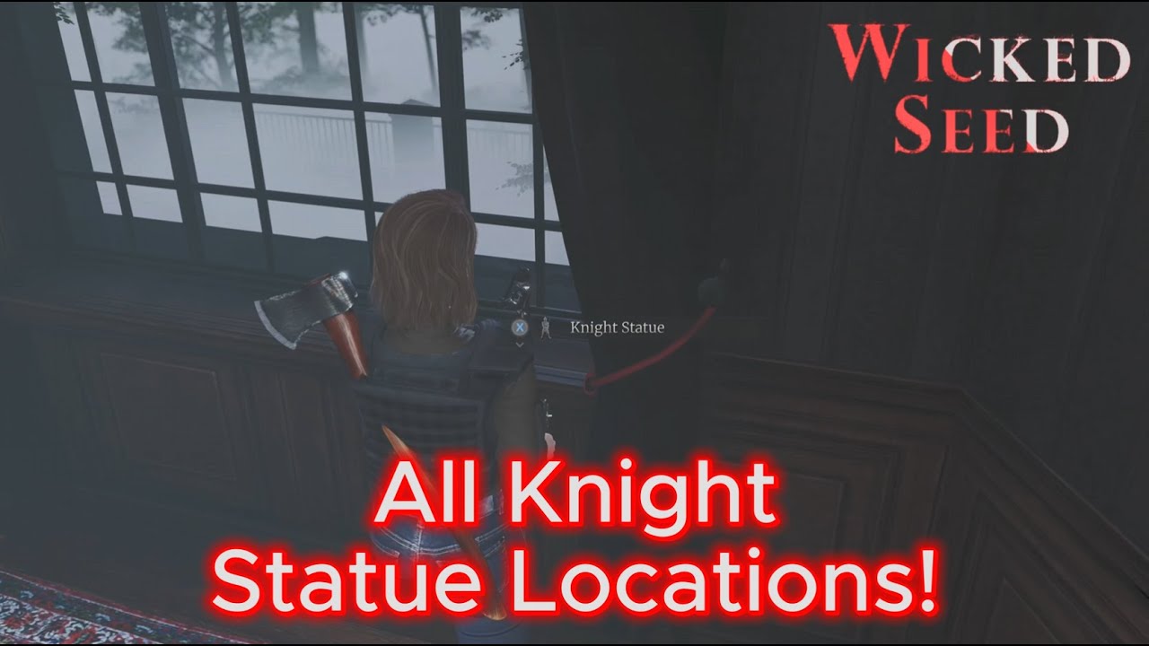 Wicked Seed - All Knight Statue Locations on Normal/Hard!