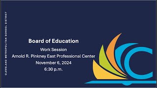 CMSD Board of Education Meeting - November 06, 2024