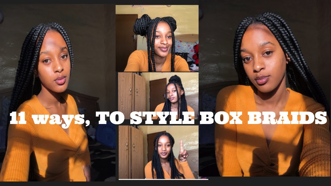 11 ways,to Style Box Braids|Namibian YouTuber - YouTube