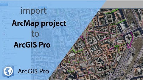 How import ArcMap to ArcGIS Pro