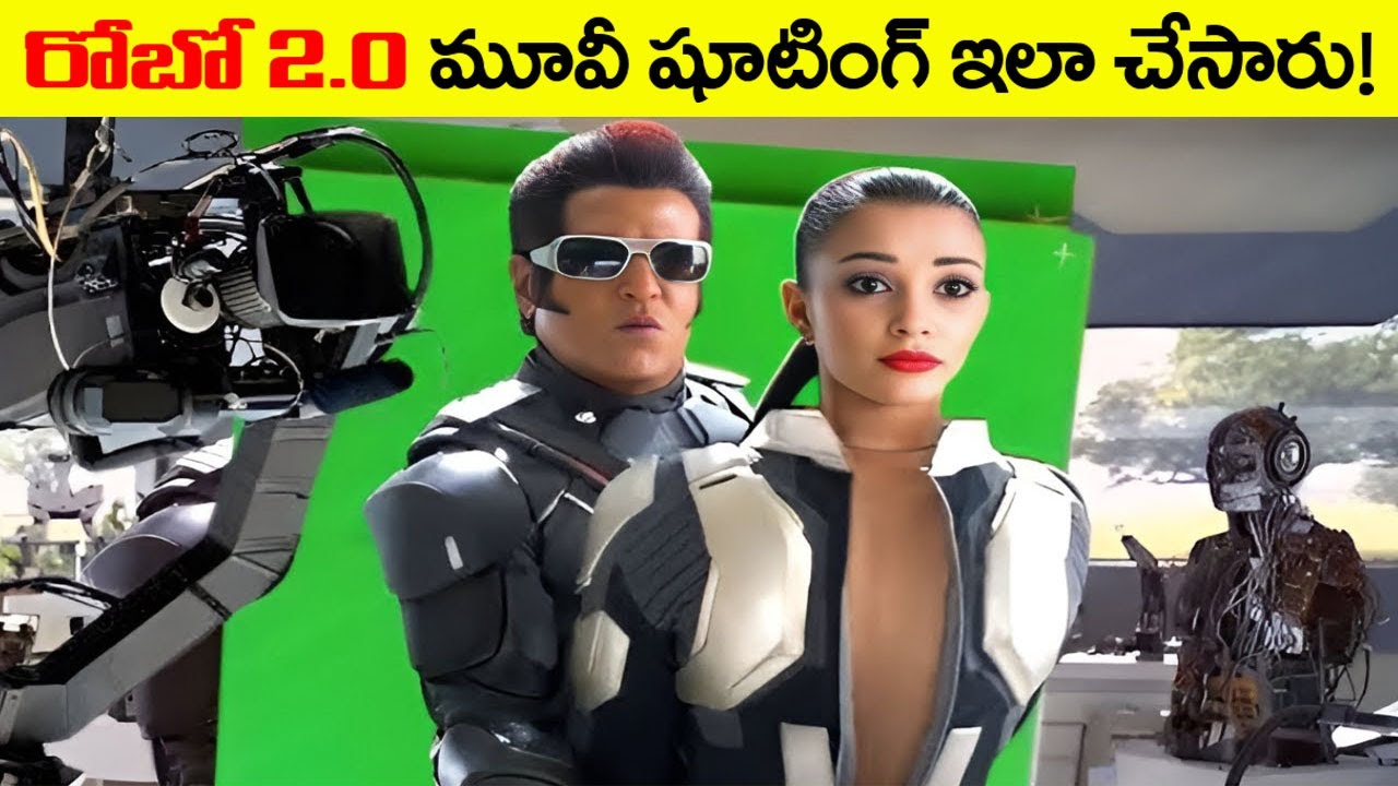 రోబో 2.0 మూవీ షూటింగ్ VFX of Robot 2.0 Making behind the scenes 