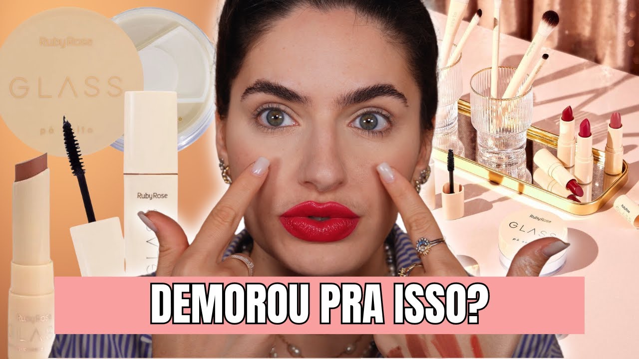 TESTANDO LINHA GLASS DE RUBY ROSE - sem edição