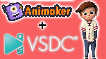 Animation With Help Of VSDC Video Editor And Animaker