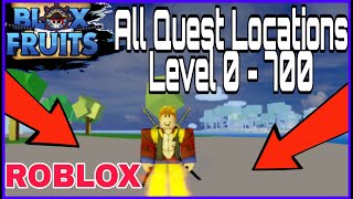 All Quest Locations ( Level 0 - 700 ) Blox Fruits - Roblox - Part