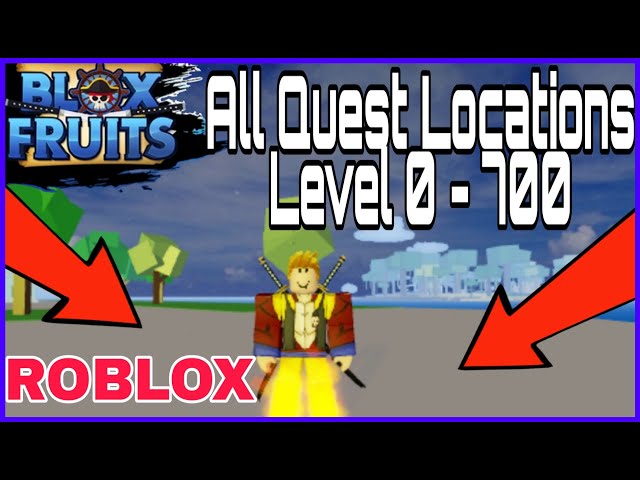 All Quests Locations ( LVL 700 - 1525 ) In Blox Fruits 