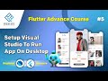 Setup Visual Studio to Run Flutter App on Desktop | 2025 Visual studio Installation in Window