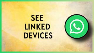 How to See Linked Devices on WhatsApp on iPhone | Linked Devices