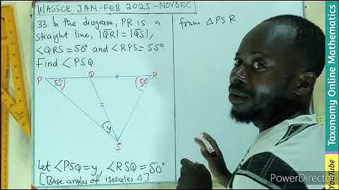 WASSCE FEB 2025 | Plane Geometry: Sum of Interior Angles of a Triangle | OBJ No. 33