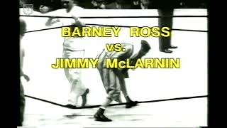 Jimmy McLARNIN 🇺🇸vs 🇺🇸 Barney ROSS (I) [28-05-1934] [HL's] [Español]