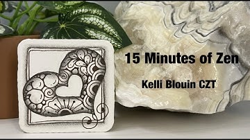 15 Minutes of Zen! Zentangle© method of drawing!