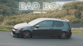 BAD BOY ( Turreo Edit ) - Luca RMX @sayianjimmy27