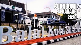 Keliling Kota Sukabumi 2026 🇮🇩 Melihat Wajah Kota, Jalanan & Suasana Terbaru Sukabumi