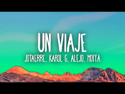 Download Jotaerre, KAROL G, Alejo ft. Moffa - Un Viaje