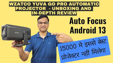 Wzatco Yuva Go Pro Automatic Projector In-Depth Review - Best Full HD Projector under 15000
