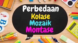 Perbedaan Kolase, Mozaik, dan Montase | Tematik Kelas IV Muatan Pelajaran SBdP