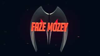Faze Mozey Intro By Monstyarts