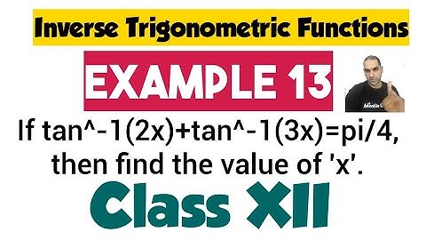 Chapter 2 Inverse trigonometric functions class 12 NCERT Example 13