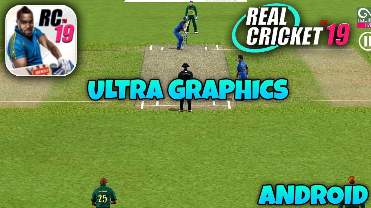 REAL CRICKET 19 - ANDROID GAMEPLAY ( ULTRA GRAPHICS )