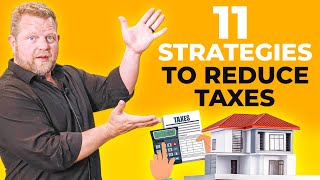 11 Most Effective Strategies To Reduce Taxes For Real Estate Investors