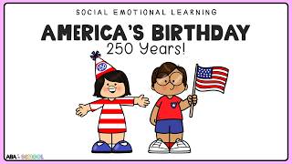 America 250 Social Story | Independence Day & 4th of July Social Skills for Kids