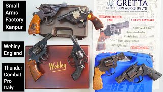 Webley Revolver made in India v/s GRETTA Revolver Italy made v/s Small Arms Factory Kanpur Revolver
