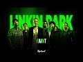 Linkin park  faint audio hq