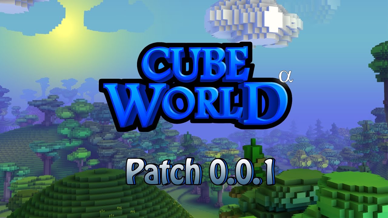 Cube World - Patch 0.0.1