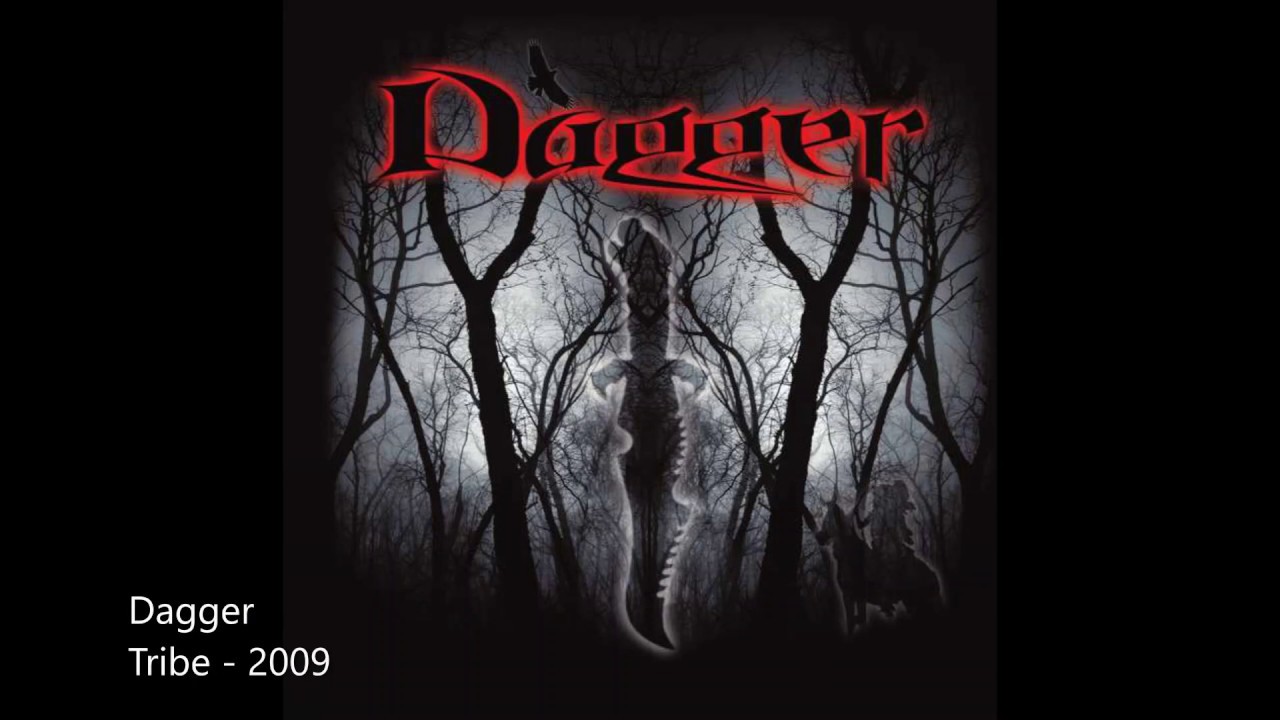Watch Tribe - Dagger on YouTube Watch Tribe - Dagger on YouTube
