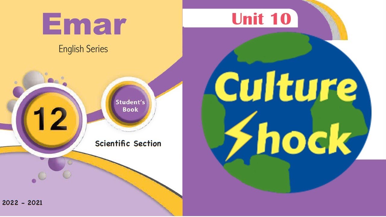 Emar, grade 12, Unit 10, Culture Shock