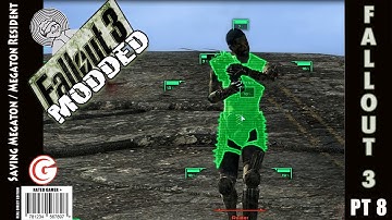 Lets Play Fallout 3 [modded] - Part 8 - Saving Megaton / Megaton Resident