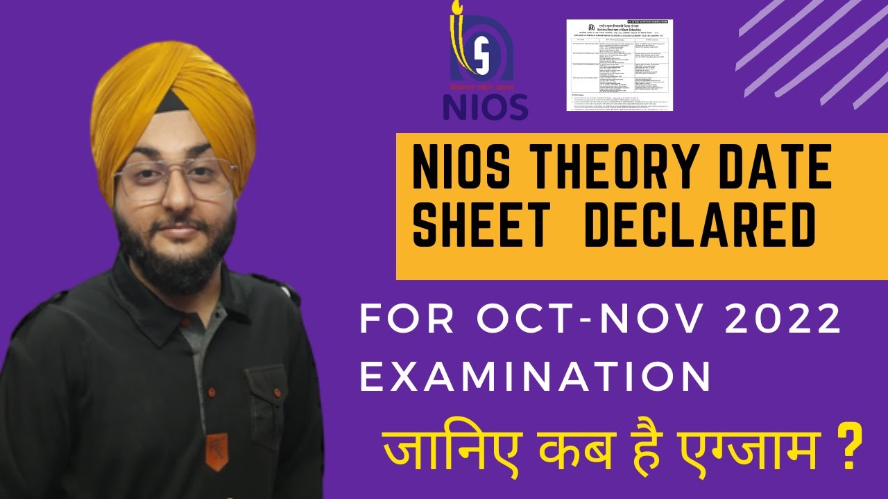 NIOS Theory Exam Date sheet Officially Declared For OCT-NOV 2022 Exam||Starts From 12-Oct-2022|